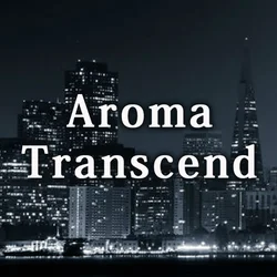 Aroma Transcend