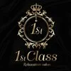 1st CLASS-ファーストクラス-