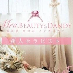 Mrs.Beauty＆Dandy