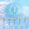 Aroma JiLL〜ジル〜