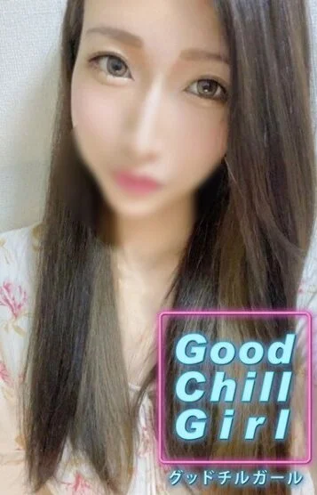 Good Chill Girl ｰグッドチルガールｰのセラピスト あすか