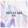 MIYAZAKI SPA