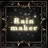 Rain maker