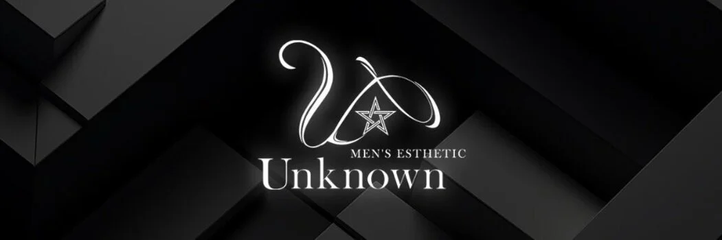 MEN'S ESTHETIC【Unknown】 池袋/成増