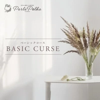 BASIC COURSE -ベーシックコース- BASIC COURSE -ベーシックコース-