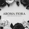 Aroma Fiora(フィオラ)