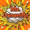 Ms.Dynamite〜ミス・ダイナマイト〜