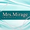 Mrs.Mirage(ミセスミラージュ)