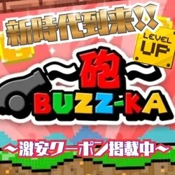 ~砲~Buzz-ka~東京