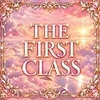 THE FIRST CLASS
