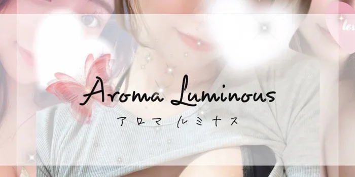 Aroma Luminous【アロマルミナス】船橋
