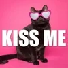 KISS ME