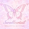 スワローテイル-Swallowtail Butterfly-