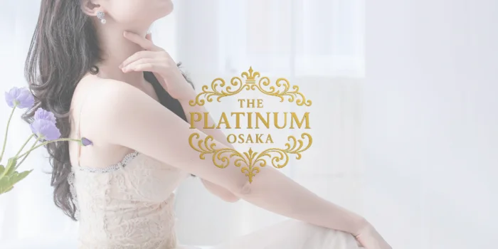 THE PLATINUM OSAKA