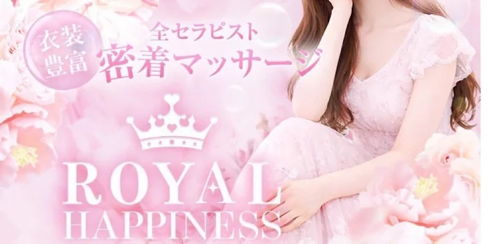 ROYAL HAPPINESS