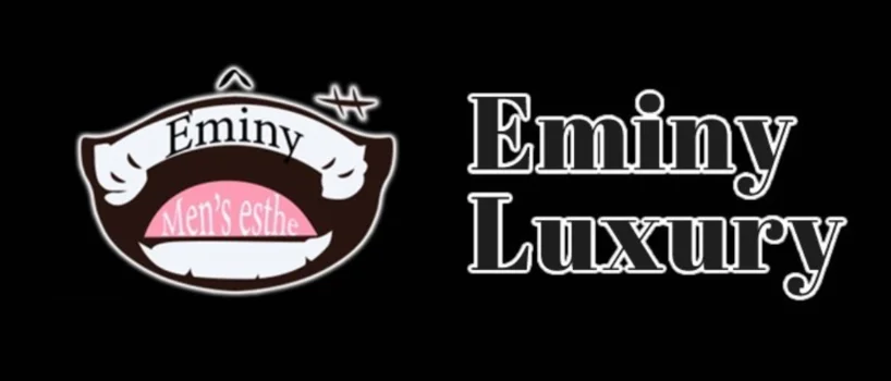 Eminy Luxury　～エミニーラグジュアリー～