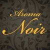 Aroma Noir~アロマノワール~