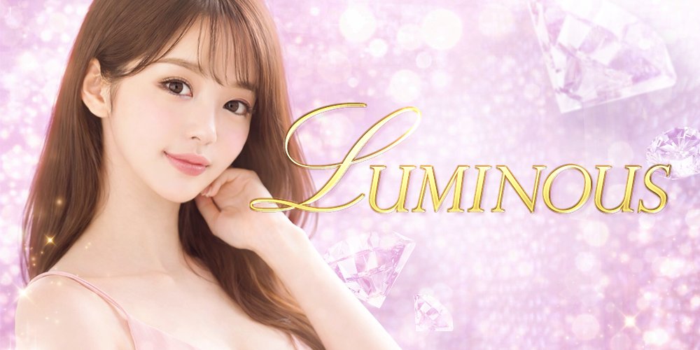 LUMINOUS (ルミナス)