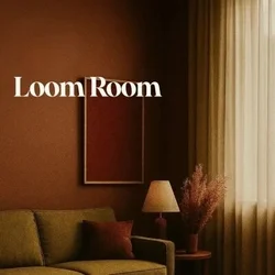 Loom  Room