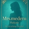Mrs.Mederu 福岡