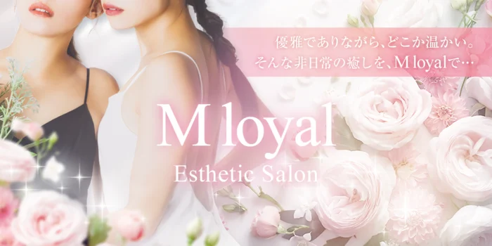 M loyal