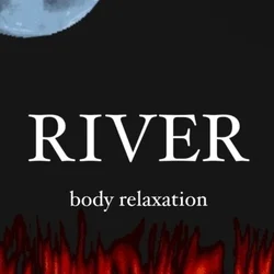 body relaxation RIVER