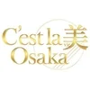 C'est la 美 Osaka(セラヴィオオサカ)