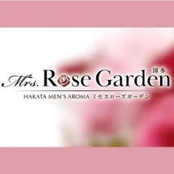 Mrs.RoseGarden　博多
