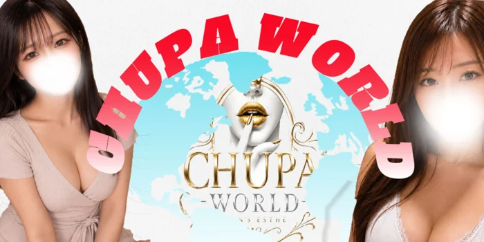 CHUPA WORLD 