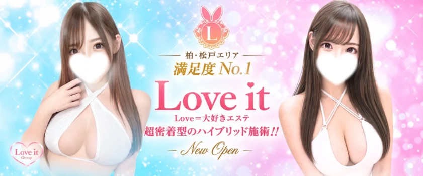 LOVE it 柏・松戸店